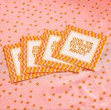 GIVE 'EM PUMPKIN COCKTAIL NAPKINS